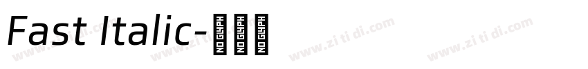 Fast Italic字体转换 Fast Italic字体转换